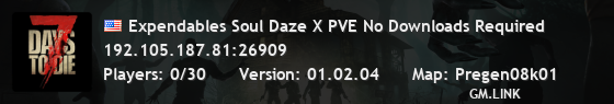 Expendables Soul Daze X PVE No Downloads Required