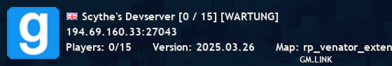 Scythe's Devserver [0 / 15] [WARTUNG]
