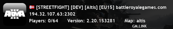 [STREETFIGHT] [DEV] [Altis] [EU15] battleroyalegames.com