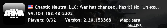 Chaotic Neutral LLC: War has changed. Has it? No. Unless...