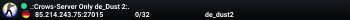 .:Crows-Server Only de_Dust 2:.