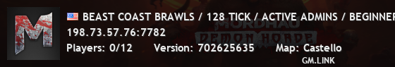 BEAST COAST BRAWLS / 128 TICK / ACTIVE ADMINS / BEGINNER FRIEND