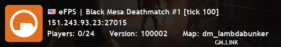 eFPS | Black Mesa Deathmatch #1 [tick 100]