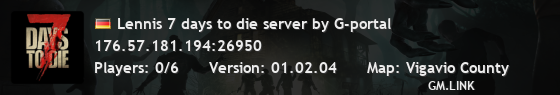 Lennis 7 days to die server by G-portal