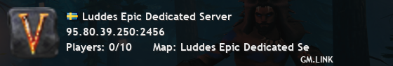 Luddes Epic Dedicated Server