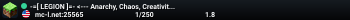 -=[ LEGION ]=- <--- Anarchy, Chaos, Creativity, Battles, Tower Defense