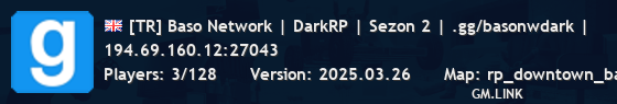 [TR] Baso Network | DarkRP | Sezon 2 | .gg/basonwdark |