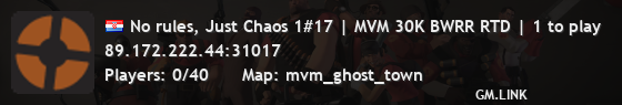 No rules, Just Chaos 1#17 | MVM 30K BWRR RTD | 1 to play