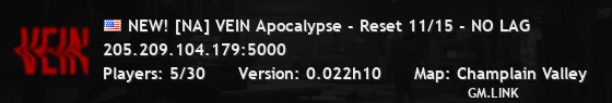 NEW! [NA] VEIN Apocalypse - Reset 11/15 - NO LAG
