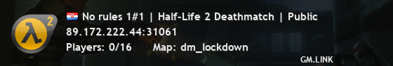 No rules 1#1 | Half-Life 2 Deathmatch | Public