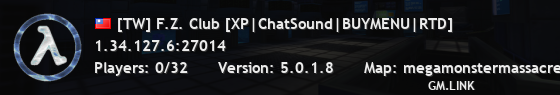 [TW] F.Z. Club [XP|ChatSound|BUYMENU|RTD]