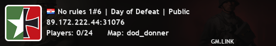 No rules 1#6 | Day of Defeat | Public
