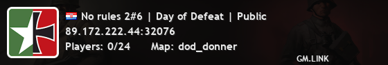 No rules 2#6 | Day of Defeat | Public
