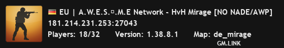 EU | A.W.E.S.〄.M.E Network - HvH Mirage [NO NADE/AWP]