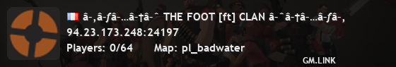â–‚â–ƒâ–…â–†â–ˆ THE FOOT [ft] CLAN â–ˆâ–†â–…â–ƒâ–‚