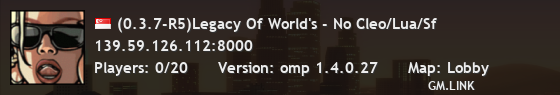 (0.3.7-R5)Legacy Of World's - No Cleo/Lua/Sf