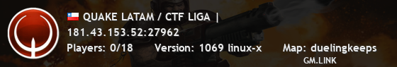 QUAKE LATAM / CTF LIGA |