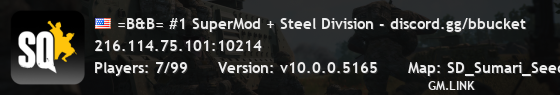 =B&B= #1 SuperMod + Steel Division - discord.gg/bbucket