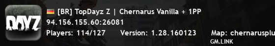 [BR] TopDayz Z | Chernarus Vanilla + 1PP