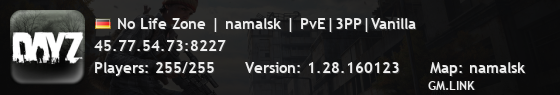 No Life Zone | namalsk | PvE|3PP|Vanilla