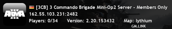 [3CB] 3 Commando Brigade Mini-Op2 Server - Members Only