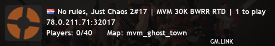 No rules, Just Chaos 2#17 | MVM 30K BWRR RTD | 1 to play