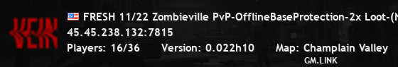FRESH 11/22 Zombieville PvP-OfflineBaseProtection-2x Loot-(No a