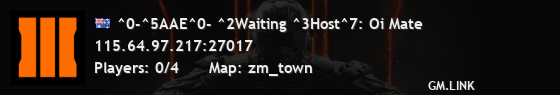 ^0-^5AAE^0- ^2Waiting ^3Host^7: Oi Mate
