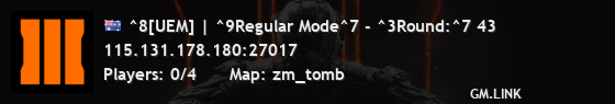 ^8[UEM] | ^9Regular Mode^7 - ^3Round:^7 43