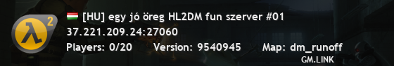 [HU] egy jó öreg HL2DM fun szerver #01
