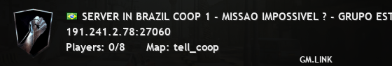 SERVER IN BRAZIL COOP 1 - MISSAO IMPOSSIVEL ? - GRUPO ESTBRASIL