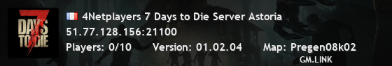 4Netplayers 7 Days to Die Server Astoria
