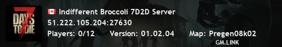 Indifferent Broccoli 7D2D Server