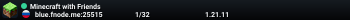 Minecraft with Friends