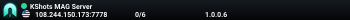 KShots MAG Server
