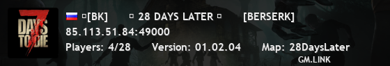 [BK]      ☣ 28 DAYS LATER ☣      [BERSERK]