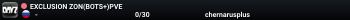 EXCLUSION ZON(BOTS+)PVE