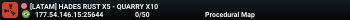 [LATAM] HADES RUST X5 - QUARRY X10