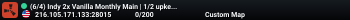 (6/4) Indy 2x Vanilla Monthly Main | 1/2 upkeep | Minis on road
