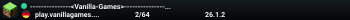---------------<Vanilla-Games>--------------- Vanilla Minecraft Minigame Server