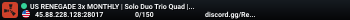 US RENEGADE 3x MONTHLY | Solo Duo Trio Quad | Shop | 50% Upkeep