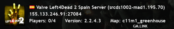 Valve Left4Dead 2 Spain Server (srcds1002-mad1.195.70)