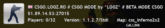 CSGO.LOGZ.RO # CSGO MODE by ^LOGZ^ # BETA MODE CSGO