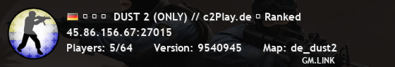 ▅ ▆ ▇  DUST 2 (ONLY) // c2Play.de ★ Ranked