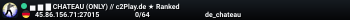 ▅ ▆ ▇  CHATEAU (ONLY) // c2Play.de ★ Ranked