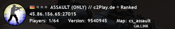▅ ▆ ▇  ASSAULT (ONLY) // c2Play.de ★ Ranked