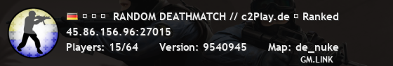 ▅ ▆ ▇  RANDOM DEATHMATCH // c2Play.de ★ Ranked
