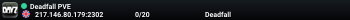 Deadfall PVE