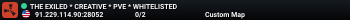 THE EXILED * CREATIVE * PVE * WHITELISTED