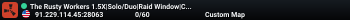 The Rusty Workers 1.5X|Solo/Duo|Raid Window|Casual 05/22